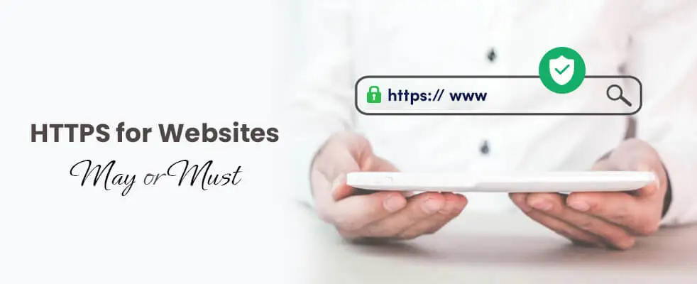 HTTPS for Websites – May or Must?