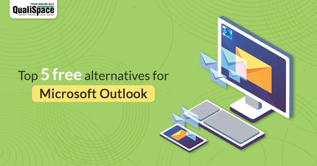 Top 5 free alternatives for Microsoft Outlook