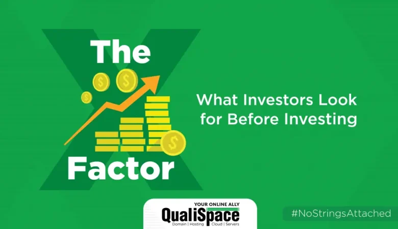 The X-factor – that investors look for before investing in a business