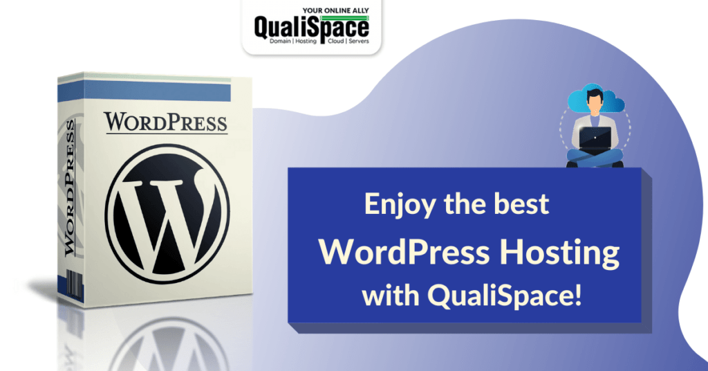 Enjoy the Best WordPress Hosting with QualiSpace!